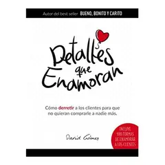 EDICIONES B - Detalles Que Enamoran. David Gómez