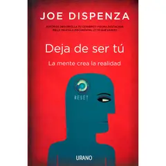 URANO - Deja De Ser Tú. La Mente Crea La Realidad. Joe Dispenza
