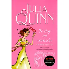 TITANIA - Te Doy Mi Corazón. Bridgerton 3. Julia Quinn