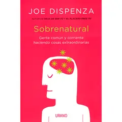 URANO - Sobrenatural. Joe Dispenza