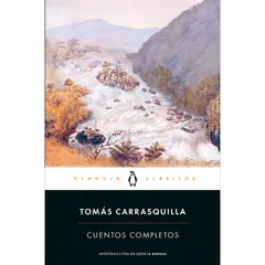 PENGUIN CLASICOS - Cuentos Completos. Tomás Carrasquilla