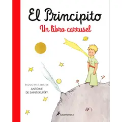 SALAMANDRA - El Principito. Un Libro Carrusel