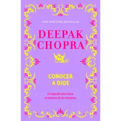 DEBOLSILLO - Conocer A Dios. Deepak Chopra