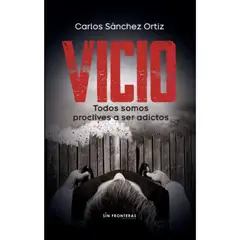 SIN FRONTERAS GRUPO EDITORIAL - LIBRO VICIO