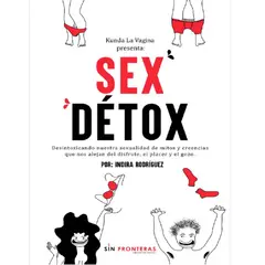 SIN FRONTERAS GRUPO EDITORIAL - SEX DETOX