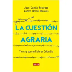 DEBATE - La Cuestión Agraria