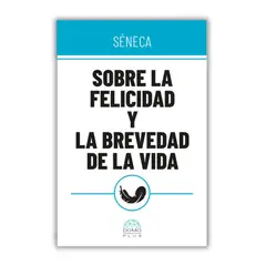 SIN FRONTERAS GRUPO EDITORIAL - LIBRO SOBRE LA FELICIDAD Y LA BREVEDAD DE LA VIDA
