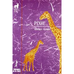 GENERICO - Pixie. Matthew Lipman