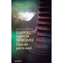 DEBOLSILLO - Ojos De Perro Azul. Gabriel García Márquez