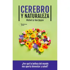 PLATAFORMA - Cerebro Y Naturaleza. Michel Le Van Quyen
