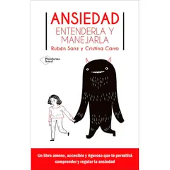 PLATAFORMA - Ansiedad. Entenderla Y Manejarla