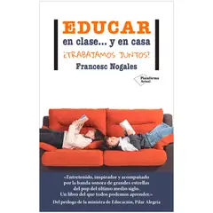 PLATAFORMA - Educar En Clase... Y En Casa ¿Trabajamos Juntos?