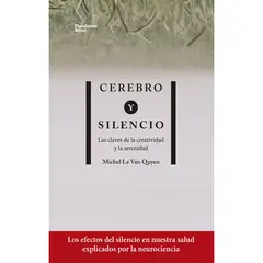 PLATAFORMA - Cerebro Y Silencio. Michel Le Van Quyen