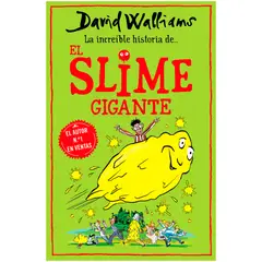 MONTENA - La Increíble Historia De… El Slime Gigante. David Walliams