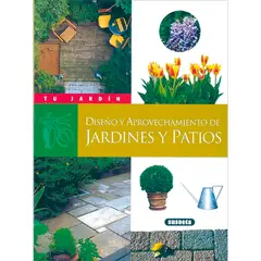 SUSAETA - Jardines Y Patios. Diseño Y Aprovechamiento. Tu Jardín