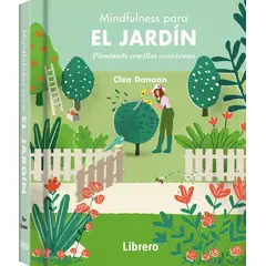 GENERICO - Mindfulness Para El Jardin Plantando Semillas Conscientes