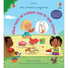 USBORNE - ¿Que Hace El Cuerpo Con Lo Que Como? Katie Daynes (T.D)