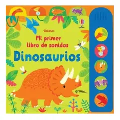 USBORNE - Dinosaurios. Mi Primer Libro Sonidos (t.d)