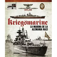 SUSAETA - Kriegsmarine. La Marina De La Alemania