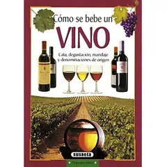 SUSAETA - Cómo Se Bebe Un Vino. Pequeñas Joyas