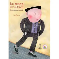 GENERICO - Los Zapatos De Fred Astaire Y Otras Historias Increíbles