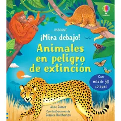 USBORNE - Animales En Peligro Extinción. ¡mira Debajo! (t.d)