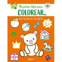 GENERICO - Mis Primeras Palabras. Mi Primer Libro Para Colorear