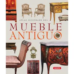 SUSAETA - Atlas Ilustrado Del Mueble Antiguo