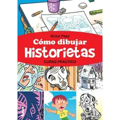 LEA - Como Dibujar Historietas. Curso Práctico