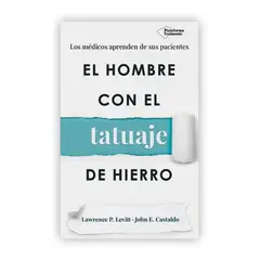PLATAFORMA - El Hombre Con El Tatuaje De Hierro