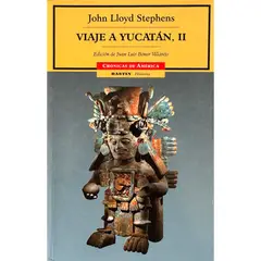 GENERICO - 35. Viaje A Yucatán 2. John Lloyd Stephens