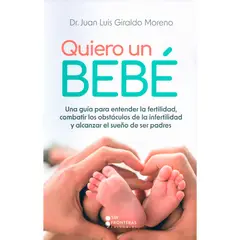 SIN FRONTERAS - Quiero Un Bebé. Dr. Juan Luis Giraldo Moreno