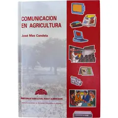 GENERICO - Comunicación En Agricultura. José Mas Candela