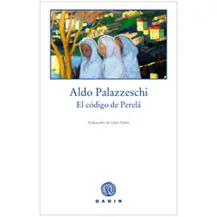 GENERICO - El Código De Perelá. Aldo Palazzeschi