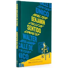 ALMA - Calle de Sentido Único. Walter Benjamin (T.D)