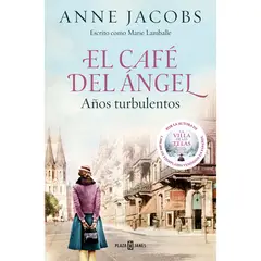 PLAZA & JANES - El Café Del Ángel. Años Turbulentos 2. Anne Jacobs