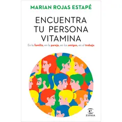 ESPASA - Encuentra Tu Persona Vitamina. Marian Rojas Estapé