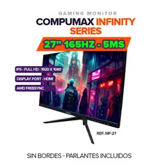 COMPUMAX - MONITOR INFINITY 27 165HZ IPS FHD AMD PARLANTES INCLUIDOS