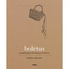 GENERICO - Boletus. Pequeña Guía De Setas Para Colorear