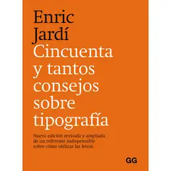 GUSTAVO GILI - Cincuenta Y Tantos Consejos Sobre Tipografía (T.D)