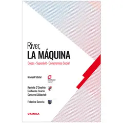 GENERICO - River, La Maquina. Manuel Sbdar