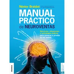 GENERICO - Manual Práctico De Neuroventas. Néstor Braidot