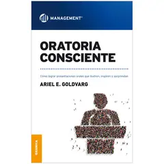 GENERICO - Oratoria Consciente. Ariel E. Goldvarg