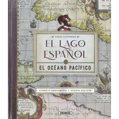 SUSAETA - Atlas Ilustrado. El Lago Español. El Océano Pacífico