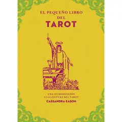 EDAF - El Pequeño Libro Del Tarot. Una Introducción A La Lectura Del Tarot