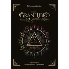 EDAF - Gran Libro De Las 12 Liberaciones Energéticas