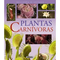 SUSAETA - Plantas Carnívoras. Enciclopedia De Jardinería