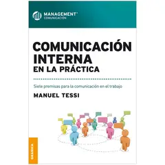 GENERICO - Comunicación Interna En La Práctica. Manuel Tessi