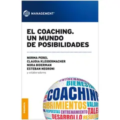 GENERICO - El Coaching. Un Mundo De Posibilidades