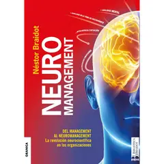 GENERICO - Neuromanagement. Néstor Braidot
